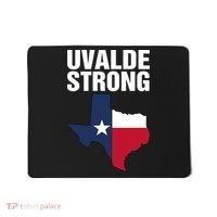 Uvalde Strong Shirt Pray For Texas Uvalde Strong Trendy Mousepad thumb 0