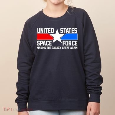 USSF Making The Galaxy Great Again Women's Sweatshirt