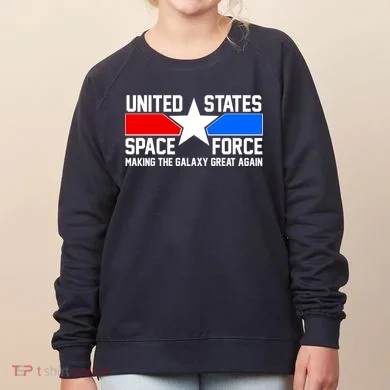 USSF Making The Galaxy Great Again Women's Sweatshirt