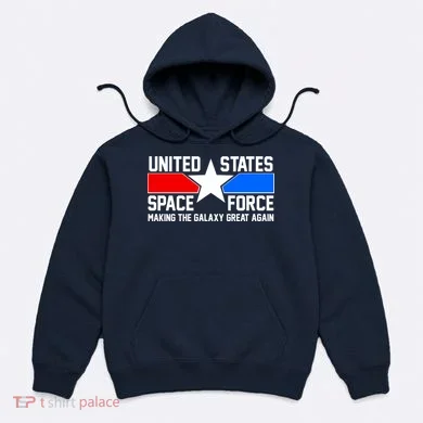 USSF Making The Galaxy Great Again Hoodie