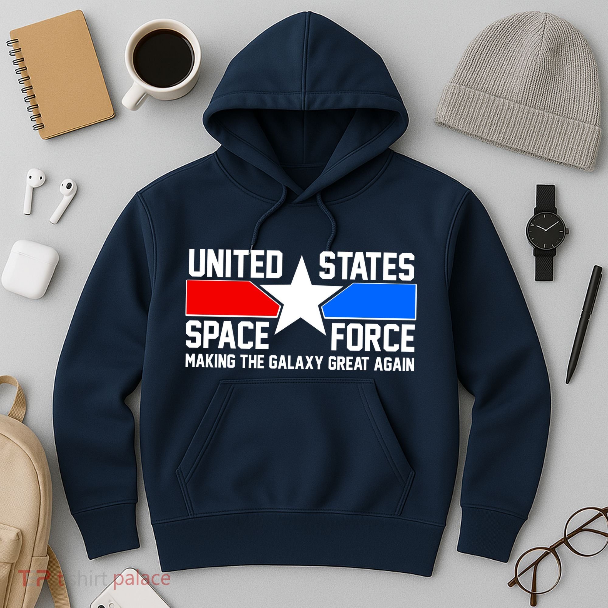 USSF Making The Galaxy Great Again Hoodie