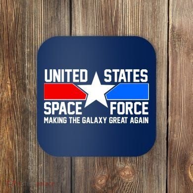 USSF Making The Galaxy Great Again Coaster