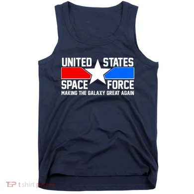 USSF Making The Galaxy Great Again Tank Top