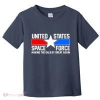 USSF Making The Galaxy Great Again Toddler T-Shirt thumb 0