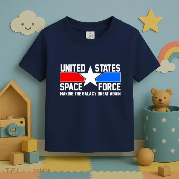 USSF Making The Galaxy Great Again Toddler T-Shirt