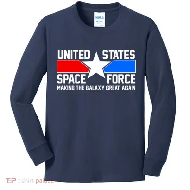 USSF Making The Galaxy Great Again Kids Long Sleeve Shirt