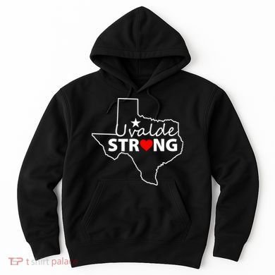 Uvalde Strong Texas Strong Hoodie