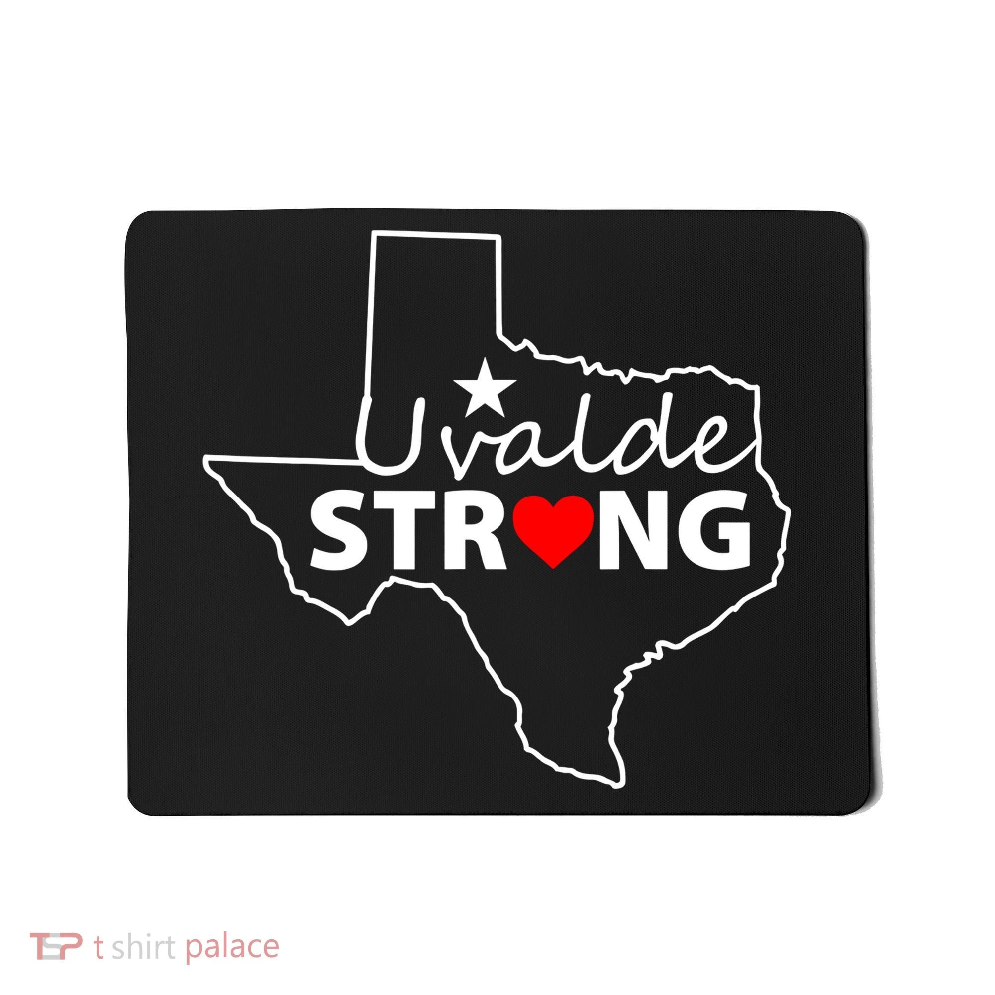 Uvalde Strong Texas Strong Mousepad