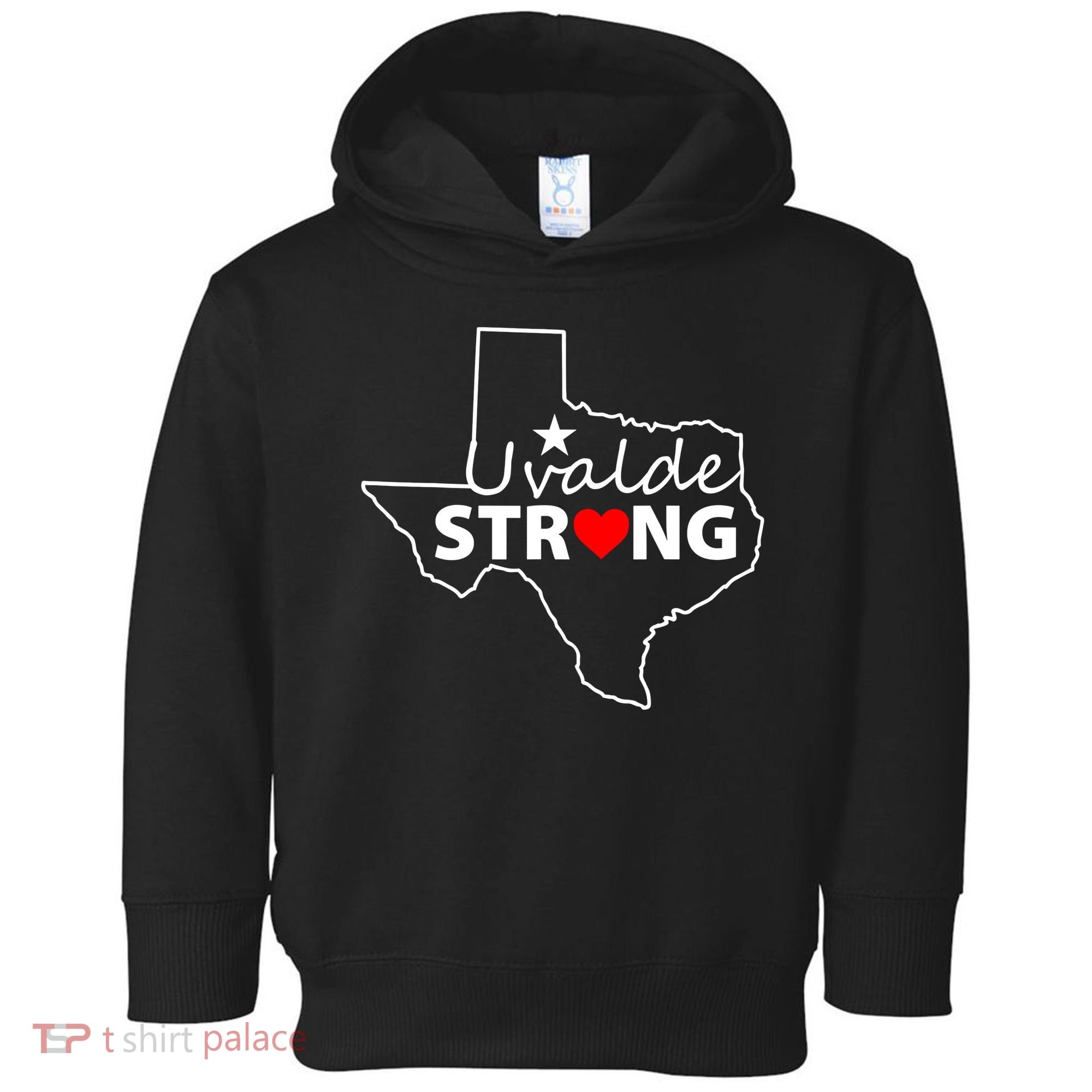 Uvalde Strong Texas Strong Toddler Hoodie