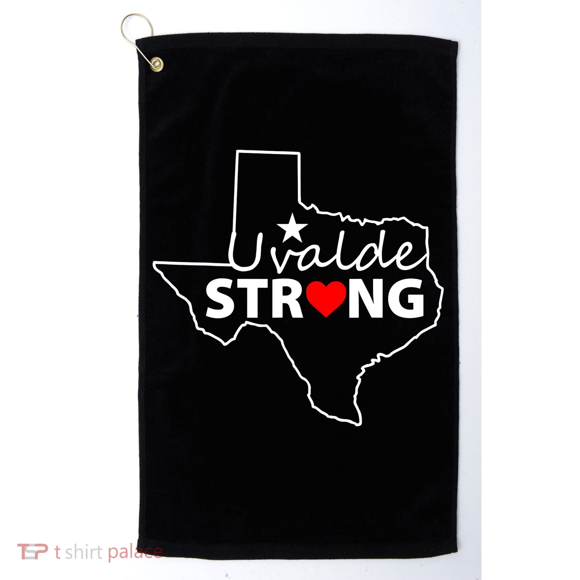 Uvalde Strong Texas Strong Golf Towel