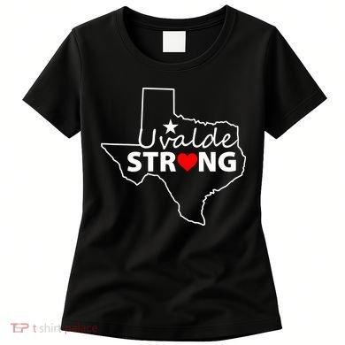 Uvalde Strong Texas Strong Women's T-Shirt