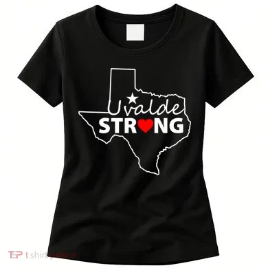 Uvalde Strong Texas Strong Women's T-Shirt