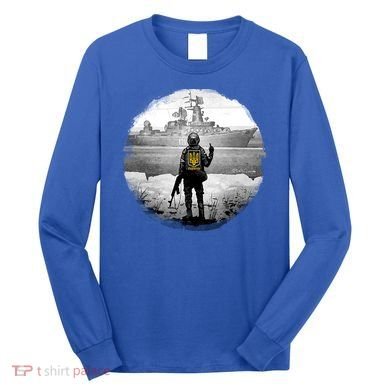 Ukraine Soldier Vs Russian Warship Long Sleeve Shirt