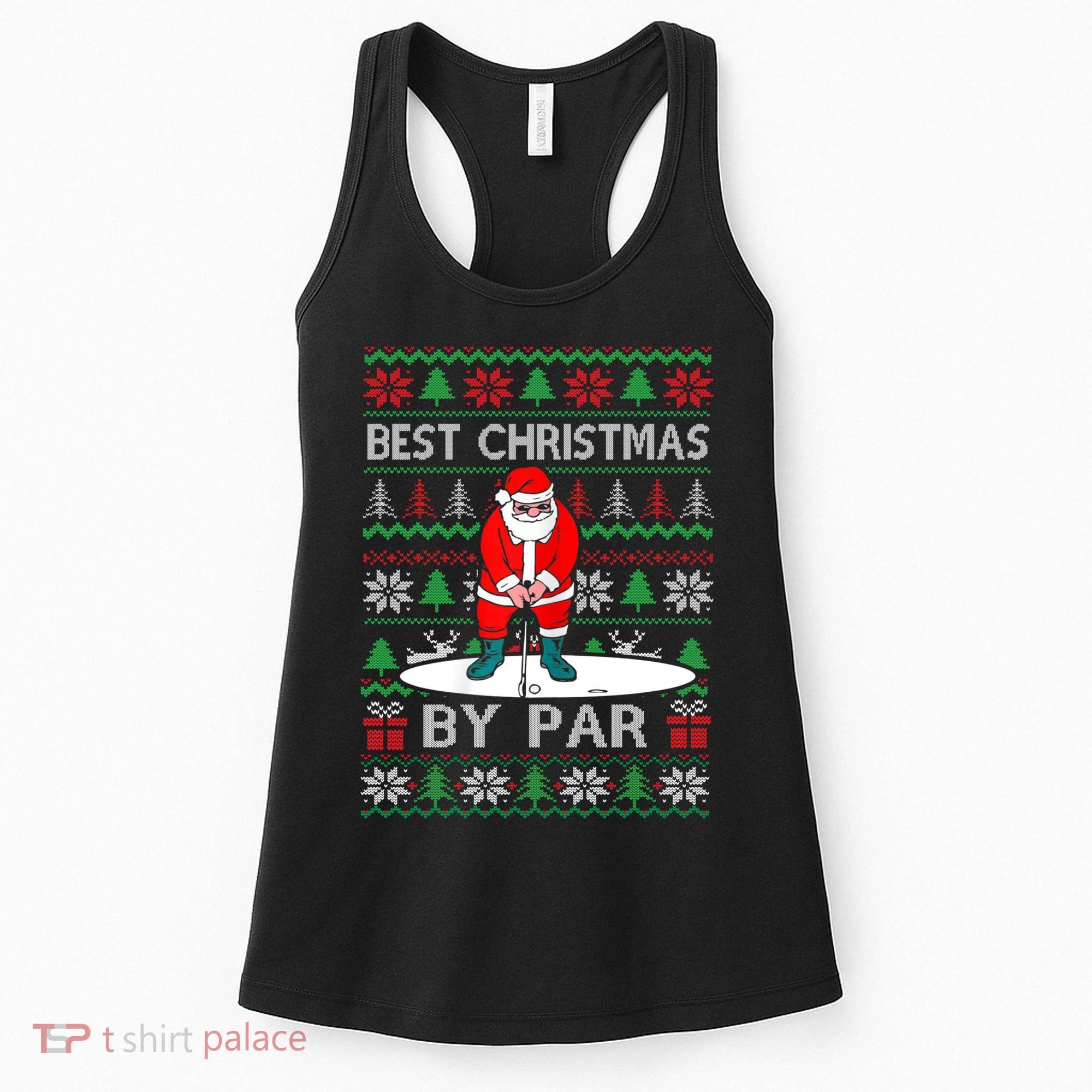 Ugly Sweater Xmas Golf Santa Claus Best Christmas By Par Women's Tank Top