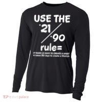 Use The 21/90 Rule= It Takes 21 Days To Create A Habit Gift Cooling Performance Long Sleeve Crew thumb 0