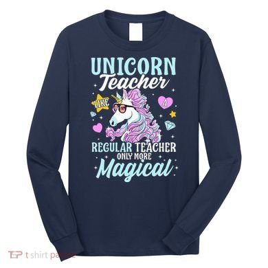 Unicorn Teacher Back To School Cute Magic Teacher Long Sleeve Shirt