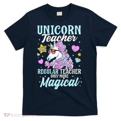 Unicorn Teacher Back To School Cute Magic Teacher T-Shirt