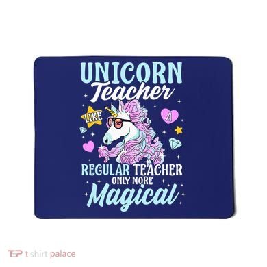 Unicorn Teacher Back To School Cute Magic Teacher Mousepad