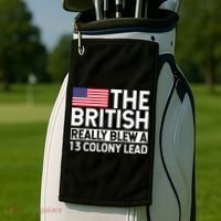 Usa The British Really Blew A 13 Colony Lead Golf Towel thumb 2