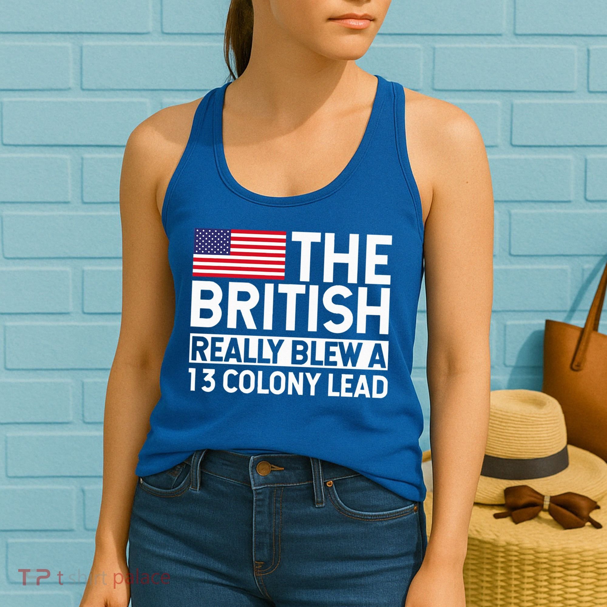Usa The British Really Blew A 13 Colony Lead Women's Tank Top