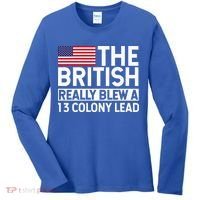 Usa The British Really Blew A 13 Colony Lead Women's Long Sleeve Shirt thumb 0