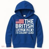 Usa The British Really Blew A 13 Colony Lead Kids Hoodie thumb 0