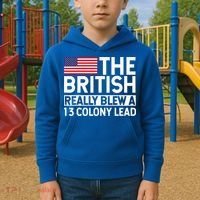 Usa The British Really Blew A 13 Colony Lead Kids Hoodie thumb 2