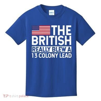 Usa The British Really Blew A 13 Colony Lead Kids T-Shirt