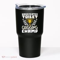 Undefeated Toilet Clogging Champ Tumbler thumb 0
