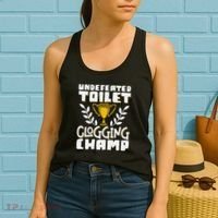 Undefeated Toilet Clogging Champ Women's Tank Top thumb 2
