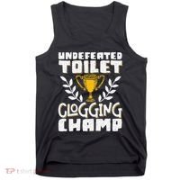 Undefeated Toilet Clogging Champ Tank Top thumb 0