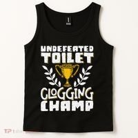 Undefeated Toilet Clogging Champ Tank Top thumb 2