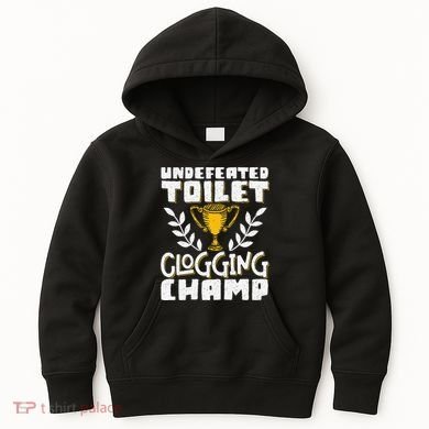 Undefeated Toilet Clogging Champ Kids Hoodie