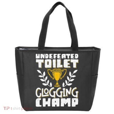Undefeated Toilet Clogging Champ Tote Bag