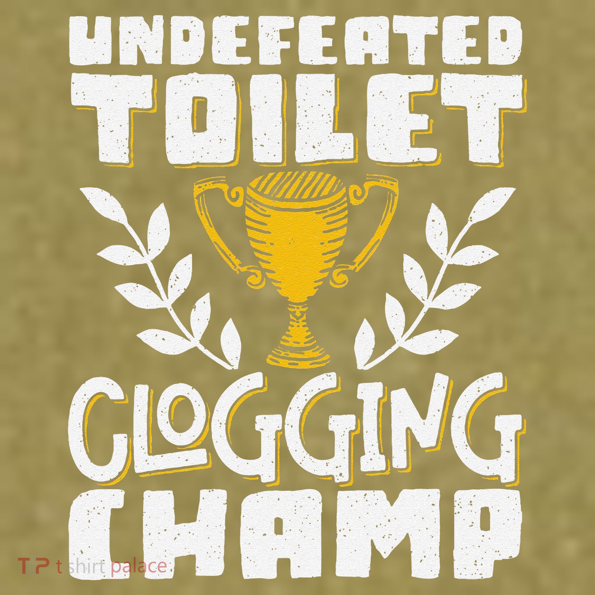 Undefeated Toilet Clogging Champ Garment-Dyed Women's Muscle Tee