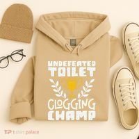 Undefeated Toilet Clogging Champ Hoodie thumb 4
