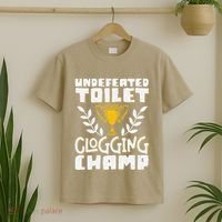 Undefeated Toilet Clogging Champ T-Shirt thumb 2