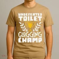 Undefeated Toilet Clogging Champ T-Shirt thumb 3