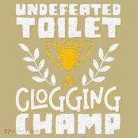 Undefeated Toilet Clogging Champ Mousepad thumb 1
