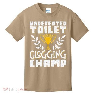Undefeated Toilet Clogging Champ Kids T-Shirt