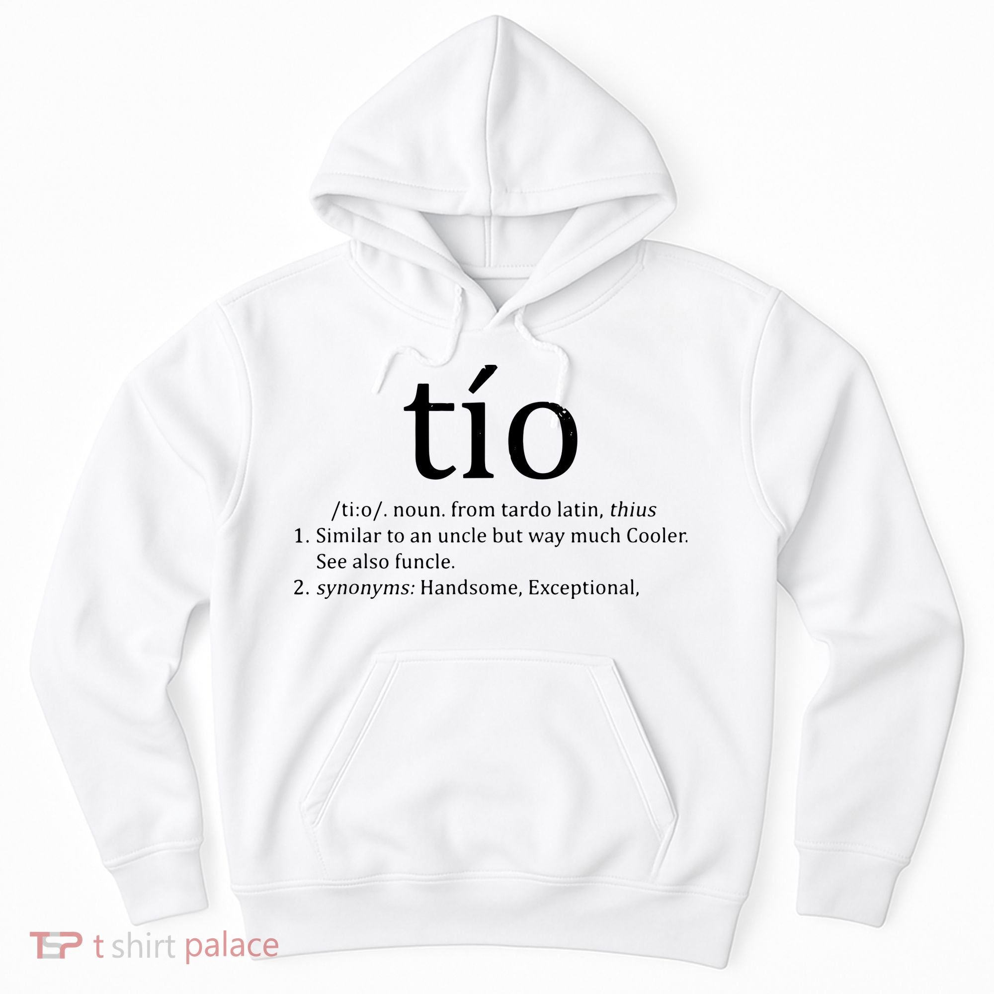 Uncle Tio Definition Uncle For Funny Spanish Hoodie