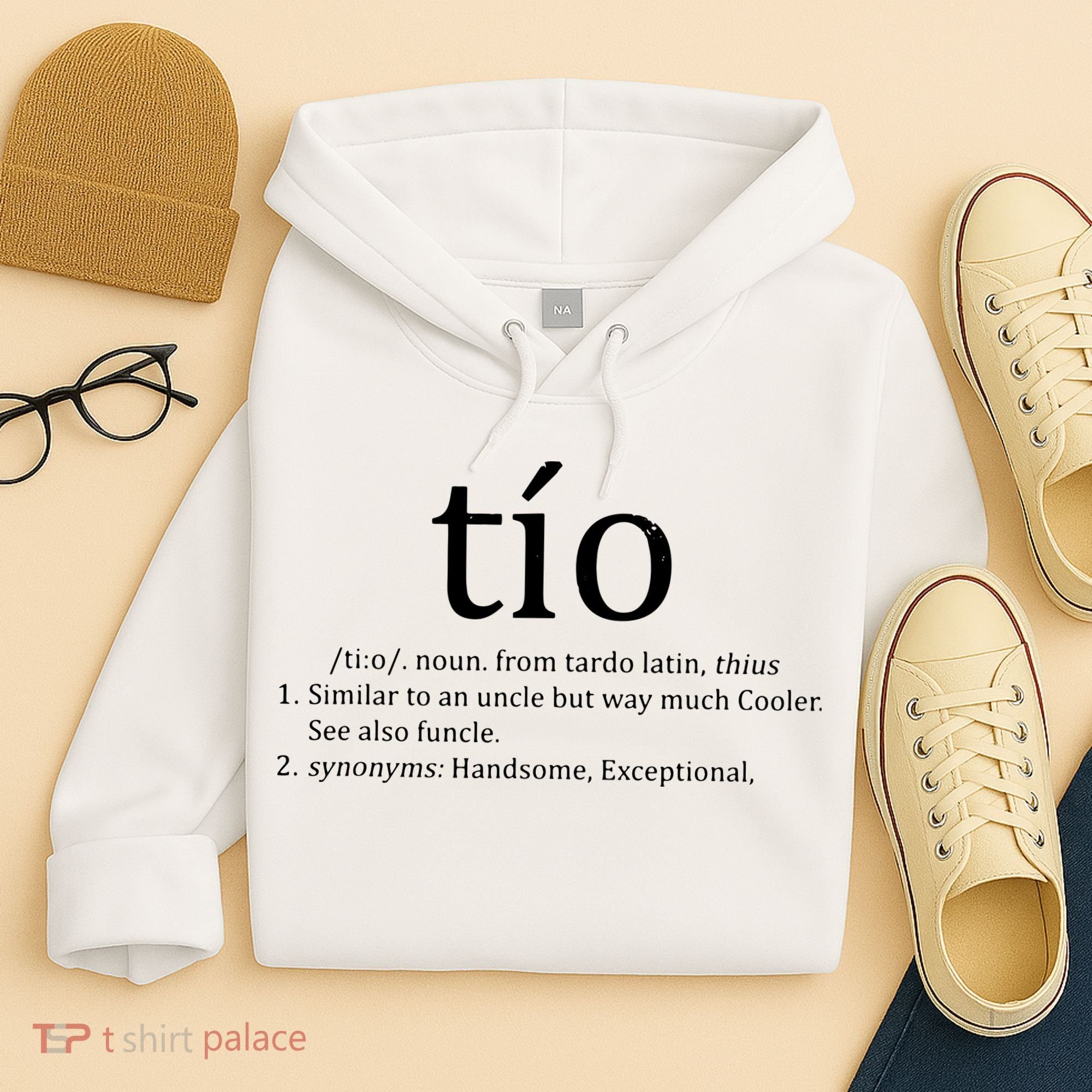 Uncle Tio Definition Uncle For Funny Spanish Hoodie