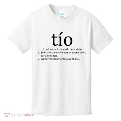 Uncle Tio Definition Uncle For Funny Spanish Kids T-Shirt