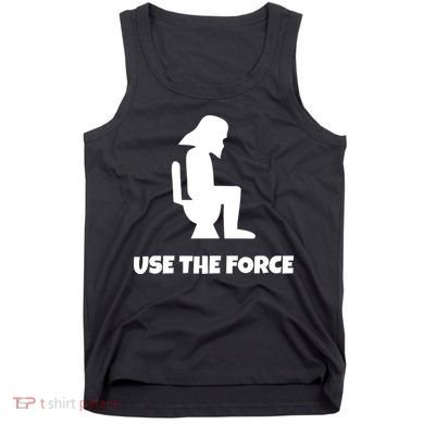 Use The Force Funny Pooping Tank Top