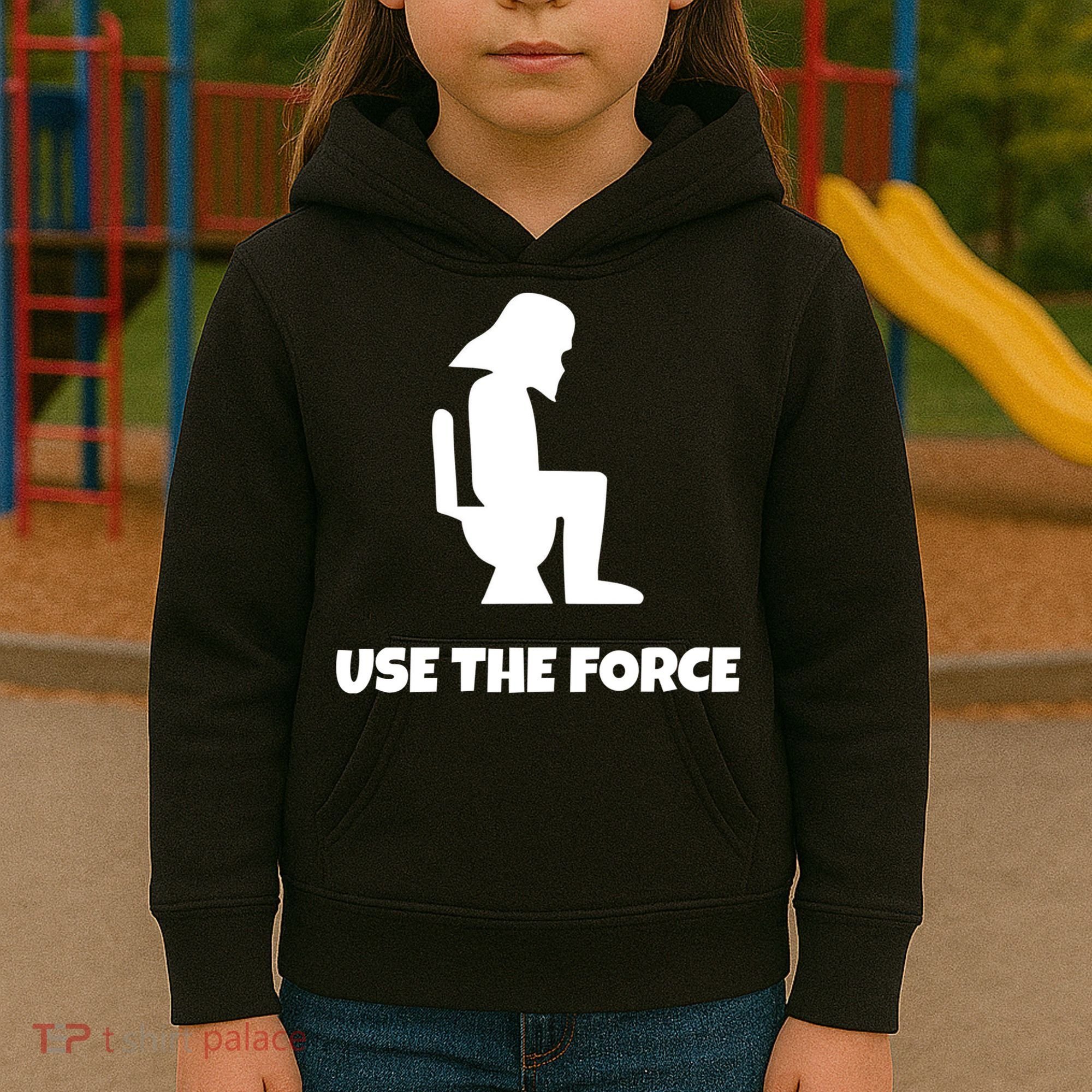 Use The Force Funny Pooping Kids Hoodie