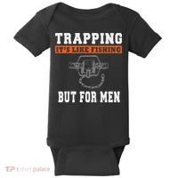 Unique Trapping Gift With A Funny Slogan For Trappers Baby Bodysuit thumb 0