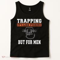 Unique Trapping Gift With A Funny Slogan For Trappers Tank Top thumb 2