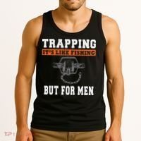 Unique Trapping Gift With A Funny Slogan For Trappers Tank Top thumb 3