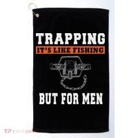 Unique Trapping Gift With A Funny Slogan For Trappers Golf Towel thumb 0