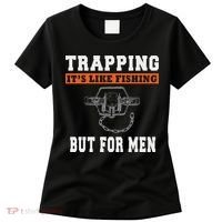Unique Trapping Gift With A Funny Slogan For Trappers Women's T-Shirt thumb 0